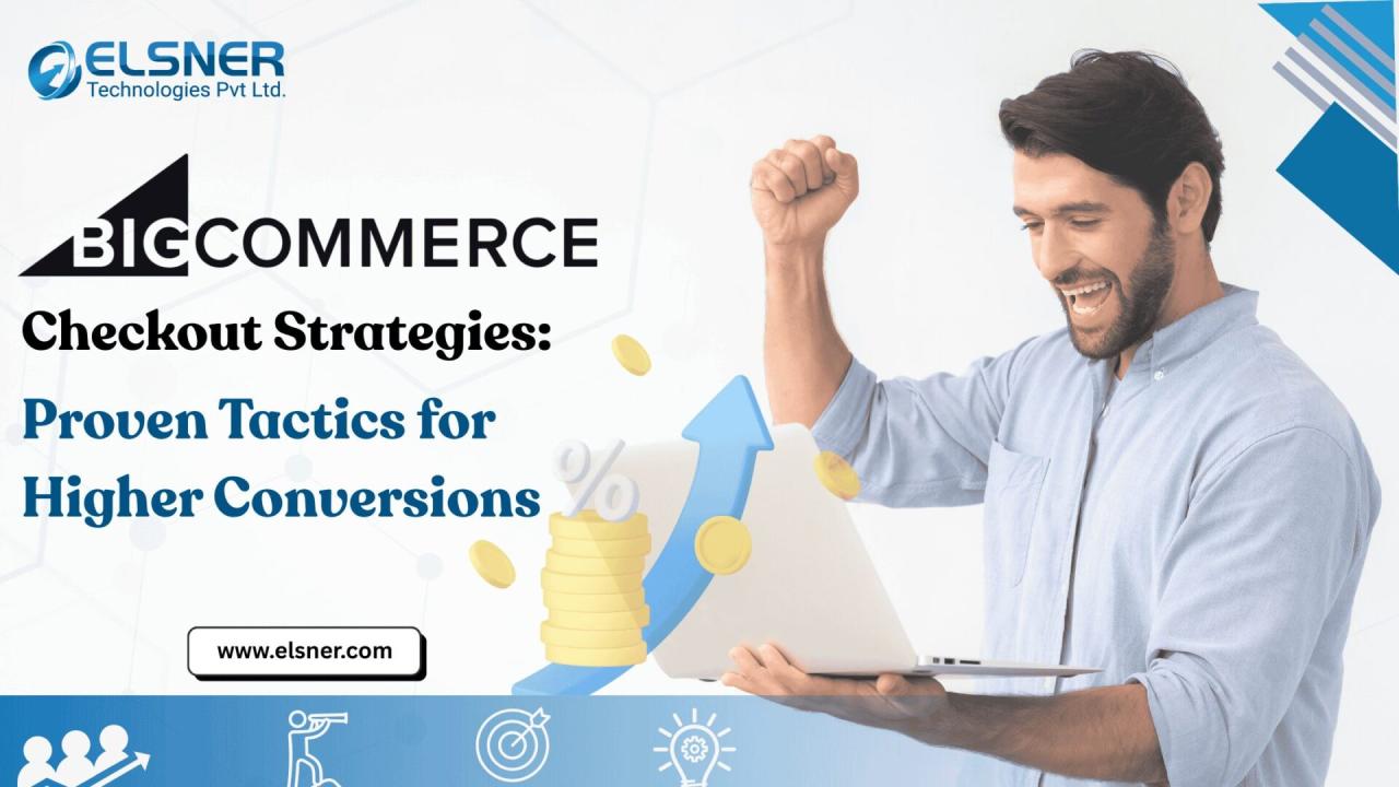 BigCommerce Checkout: 8 Strategies to Boost Conversions